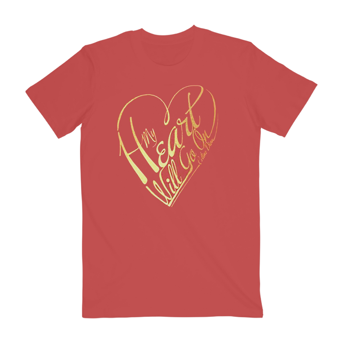 My Heart Will Go On T-Shirt with gold foil heart design 